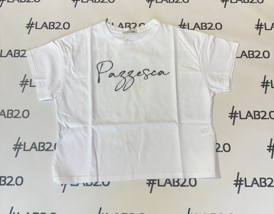 T-Shirt Pazzesca